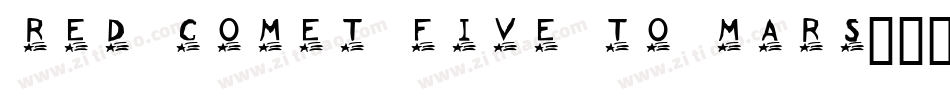 Red Comet Five to Mars字体转换